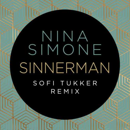 Sinnerman - Sofi Tukker Remix